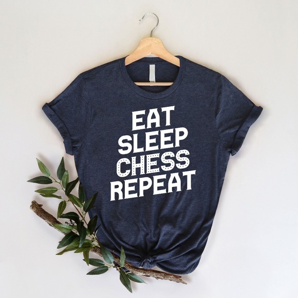 Eat Sleep Chess Repeat Shirt, Chess Shirt, Chess Lover Shirt, Chess Player Shirt - Picture 1 of 2